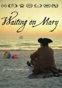 Waiting on Mary 