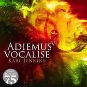 Adiemus V: Vocalise , Karl Jenkins