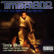 Tim's Bio: From the Motion Picture - Life from Da Bassment , Timbaland