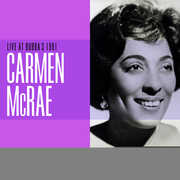 Live at Bubba's 1981 , Carmen McRae