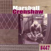 #447 , Marshall Crenshaw