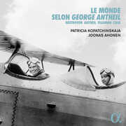 Monde Selon George Antheil , Patricia Kopatchinskaja