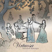 Virtuosa , Infusion Baroque