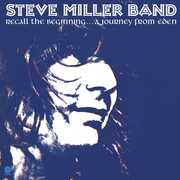 Recall The Beginning...A Journey From Eden , Steve Miller