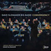 Convergency , Dave Slonaker Big Band
