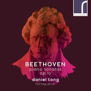 Beethoven: Piano Sonatas Op. 10 , Daniel Tong