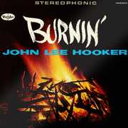 Burnin' (60th Anniversary) , John Lee Hooker