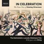 In Celebration , Kalichstein-Laredo-Robinson Trio