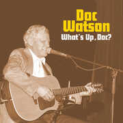 What's Up, Doc? , Doc Watson