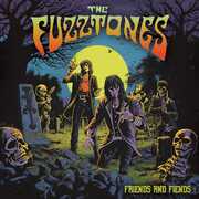 Friends & Fiends , The Fuzztones
