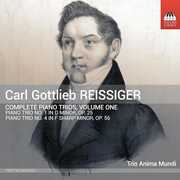 Reissiger: Complete Piano Trios, Vol. 1 , Trio Anima Mundi