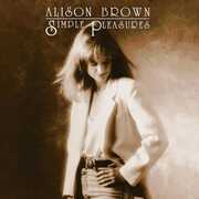 Simple Pleasures (Remixed and Remastered) , Alison Brown