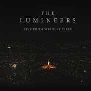Live From Wrigley Field , The Lumineers