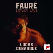 Complete Music for Solo , Lucas Debargue