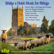 Bridge & Holst: Music for String Orchestra 