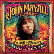 Up Close And Personal: Live In Texas , John Mayall & the Bluesbreakers