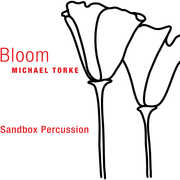 Bloom , Michael Torke