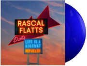 Life Is A Highway: Refueled Duets , Rascal Flatts