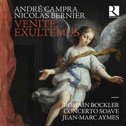 Campra & Bernier: Venite, exultemus , Concerto Soave