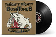 Medium Rare , The Mighty Mighty Bosstones