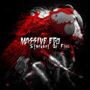 Symphony of Flies , Massive Ego