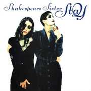 Stay , Shakespears Sister