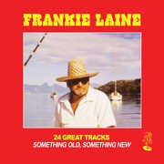 24 Great Tracks: Something Old, Something New , Frankie Laine