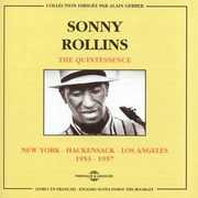 Quintessence: S. Rollins 1953- , Sonny Rollins