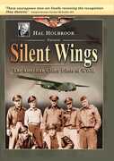 Silent Wings: American Glider Pilots of WWII , Andy Rooney