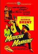 Mexican Manhunt , George Brent