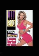 Hit the Spot: Totally Firm - A Complete Workout With Weights