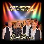 Ogni Giorno [Import] , Orchestra Piero Olivari