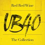 Red, Red Wine: The Collection , UB40