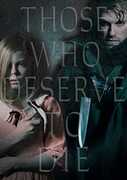 Those Who Deserve to Die 