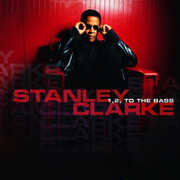 1, 2, to The Bass , Stanley Clarke