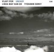UnEasy , Vijay Iyer