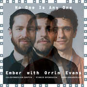 No One Is Anyone , Ember