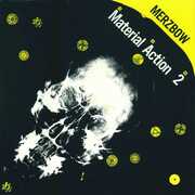 Material Action 2 (N-A-M) , Merzbow