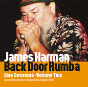 Back Door Rumba: Live Sessions Volume Two , James Harman