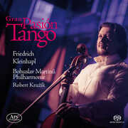 Bakalov, Piazzolla, Powell, Rodriguez & Villoldo: Pasion Tango El Grande , Friedrich Kleinhapl