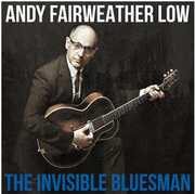 Invisible Bluesman , Andy Fairweather Low