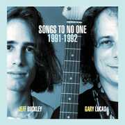 Songs To No One , Jeff Buckley & Gary Lucas