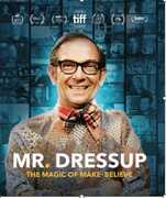 Mr. Dressup: The Magic Of Make Believe