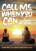 Call Me When You Can: A Father's Day Story