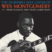 Incredible Jazz Guitar Of Wes Montgomery - Limited 180-Gram Crystal Clear Vinyl with Bonus Track [Import] , Wes Montgomery