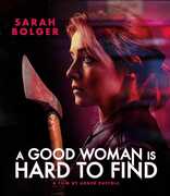A Good Woman Is Hard To Find , Sarah Bolger