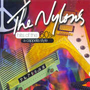 Hits of the 60's - a Cappella Style , The Nylons