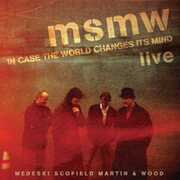 Msmw Live: In Case The World Changes Its Mind , Medeski, Martin & Wood