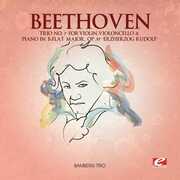 Trio 7 Violin Violoncello Piano in B-Flat Major , Ludwig van Beethoven