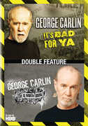 George Carlin: It's Bad for Ya / George Carlin: Life Is Worth Losing , George Carlin